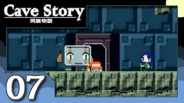 Cave Story - Part 7 "Tossed Out"