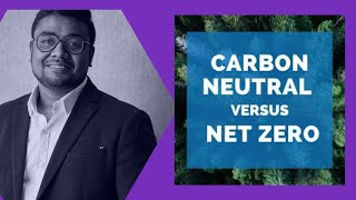 Carbon Neutral Vs Net Zero
