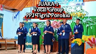 JUARA 1 VOCAL GROUP PPJ TIGRIS POROKIU || HUT Pemuda GKST 