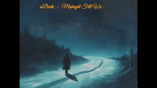 YolcuBeats - Midnight Fell Wi..