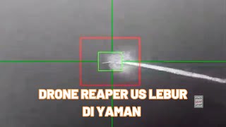 DETIK DETIK DRONE MQ 9 REAPER KEMBALI RUNGKAD DI TANAH YAMAN