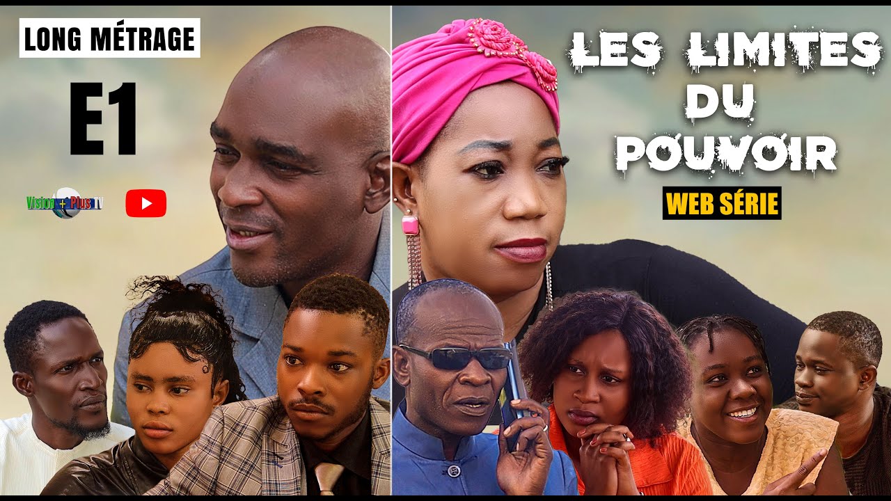 Série-Les limites du Pouvoir-En long métrage-1er Episode-Film africain