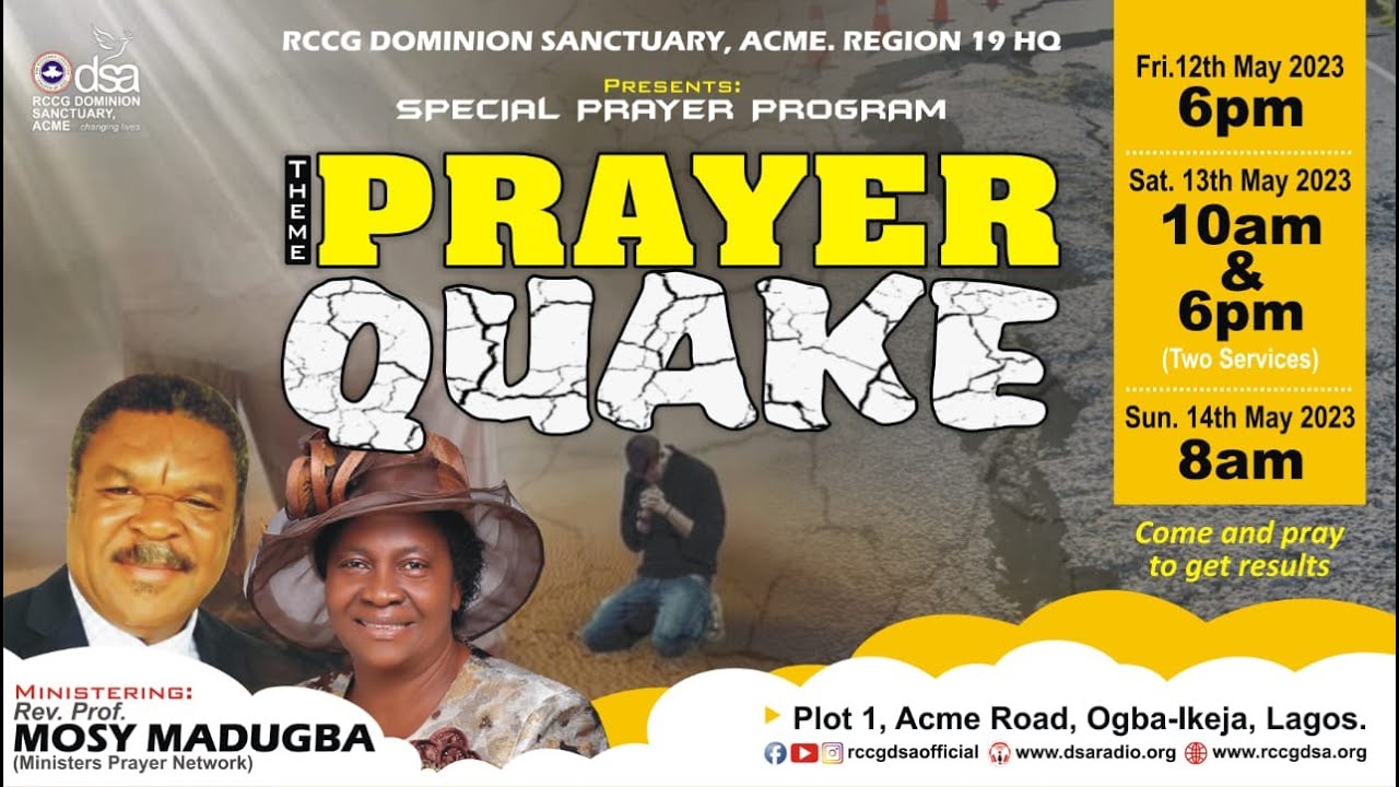 PRAYER QUAKE | DAY 3 |  REV. PROF. MOSY MADUGBA | 14TH MAY 2023