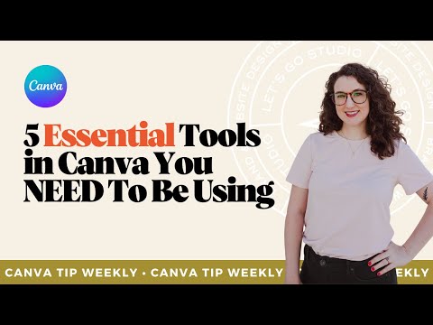 5 Essential Tools in Canva You NEED To Be Using