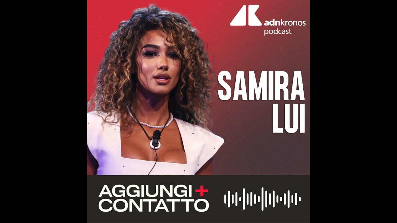 Samira Lui, da Miss Italia alla Ruota della fortuna - Aggungi  contatto podcast, Adnkronos