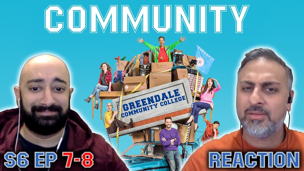 Community - S6 Ep 7-8 - REACTION - First Time Watching