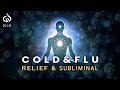 Flu &amp; Cold Healing Frequency Music: Cold &amp; Flu Relief Subliminal