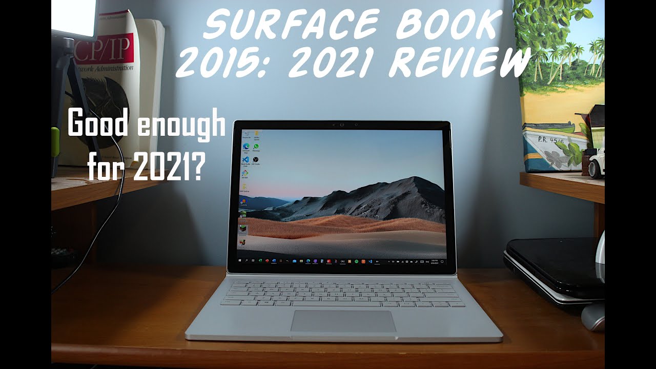 New Surface Book 2015 Review | Still worth it in 2021?