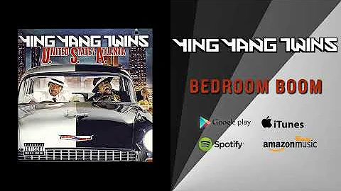 Ying Yang Twins - Bedroom Boom