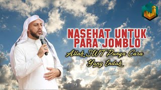 Jomblo Jangan Sedih, Begini Cara Allah SWT Pertemukan Jodoh | Ceramah Syekh Ali Jaber