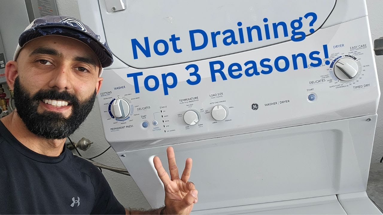 Three Reasons Why GE Stacked Washer/Dryer Unit Is Not Draining! YouTube