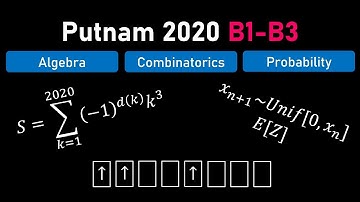 Putnam exam 2020 - B1 to B3! (ft. Nice game problem!)