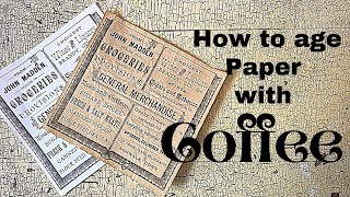 How to age PAPER with COFFEE  / Create Antique Vintage looking paper / Easy DIY