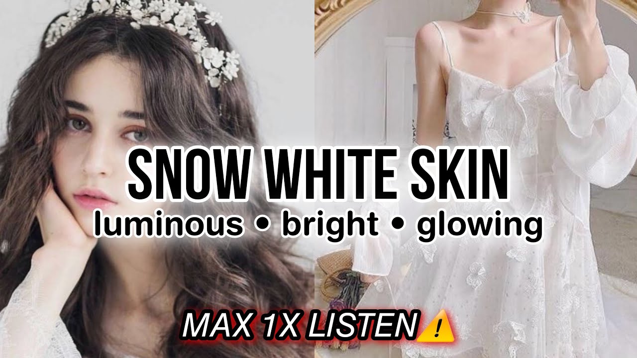 1X LISTEN MAX Snow White Skin Subliminal pearly white crystal clear skin 