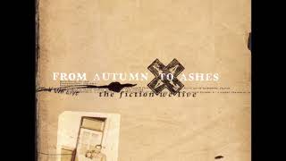 From Autumn to Ashes - The Fiction We Live (Full Album)