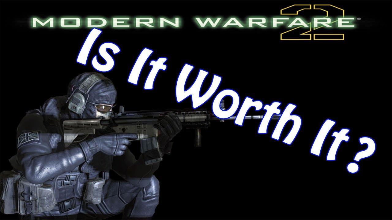 Is MW2 Worth It Now? YouTube