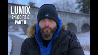 Lumix 24-60 F2.8 Initial Impressions [Part II]