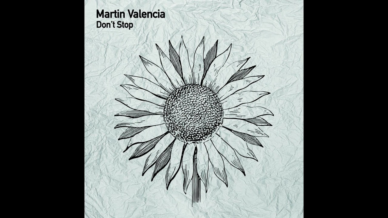 Watch Martin Valencia - Dont Stop (Original Mix) on YouTube Watch Martin Valencia - Dont Stop (Original Mix) on YouTube