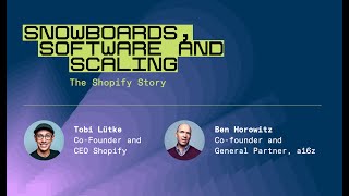 Snowboards, software, and scaling (with Shopify CEO)
