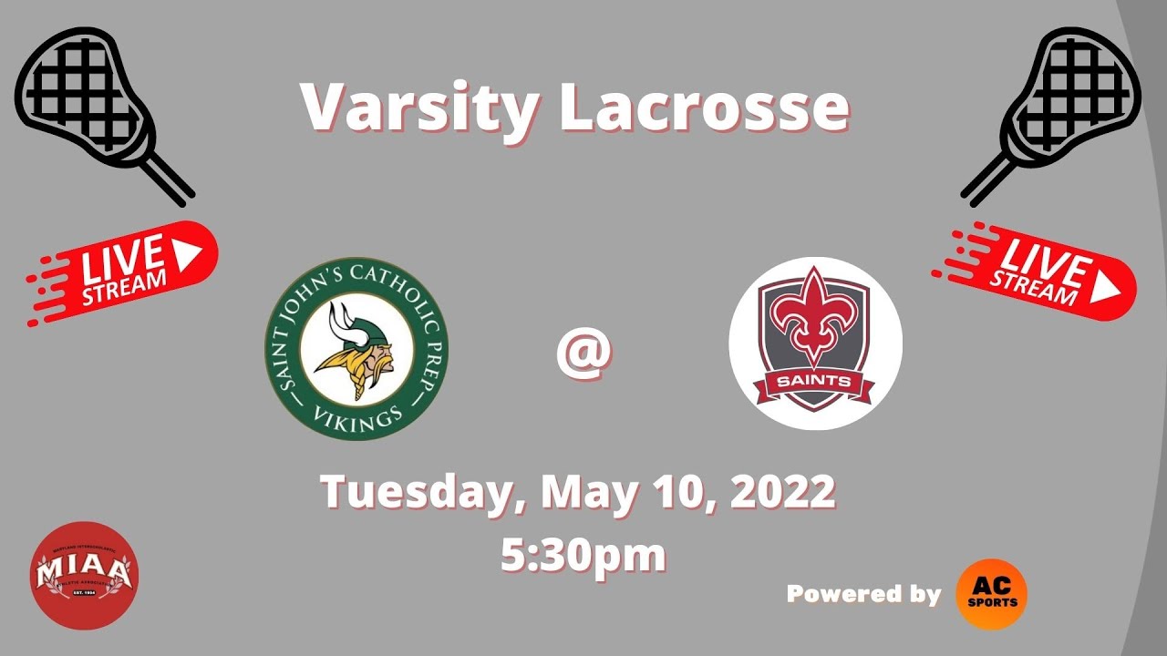 St John's Catholic Prep at Concordia Prep - Varsity LAX