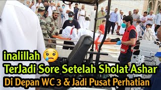 INALILLAH PERISTIWA INI TERJADI SORE KEMARIN DI DEPAN WC 3 SETELAH BUBAR SHOLAT ASHAR DI MASJIDHARAM