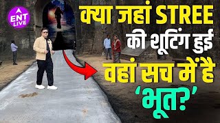 Stree Shooting Location | Is The Spot Really HAUNTED? | BTS & Real Fun In Chanderi