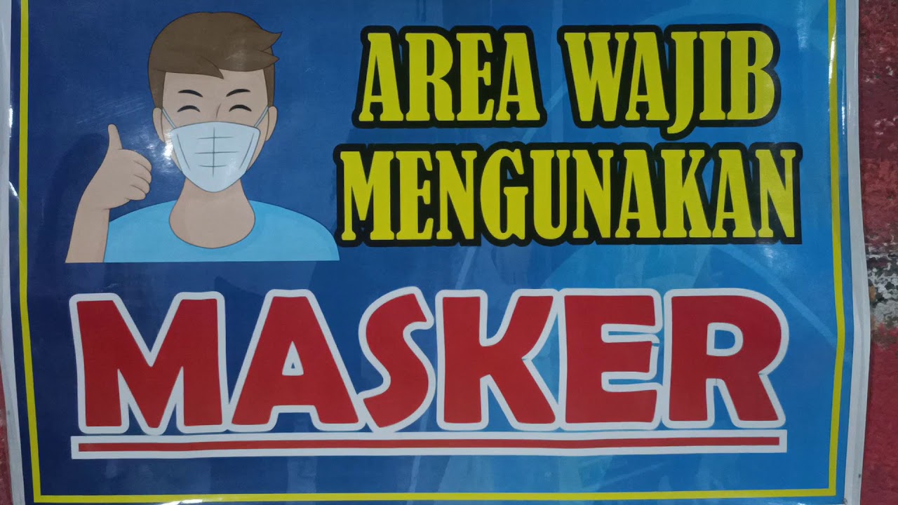 Area Wajib Memakai Masker Youtube