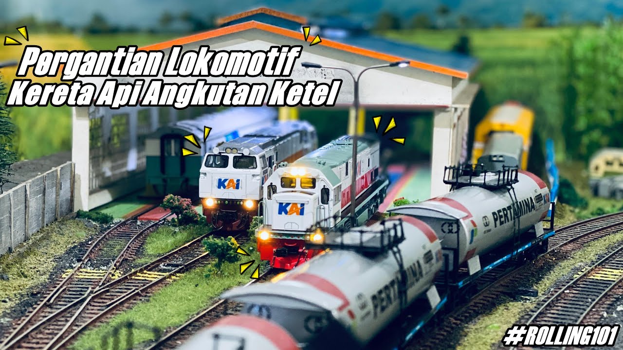 #ROLLING101 - Melihat Proses Pergantian Lokomotif Kereta Api Angkutan BBM Pertamina Versi Miniatur