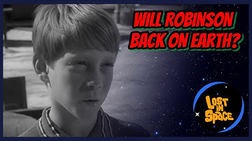 Will Robinson back on earth? • Lost in Space “Return from Outer Space” Episode Clip