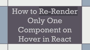 How to Re-Render Only One Component on Hover in React