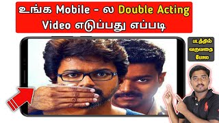 How To Make Double Acting Video On Android Mobile | Double Action Video screenshot 5