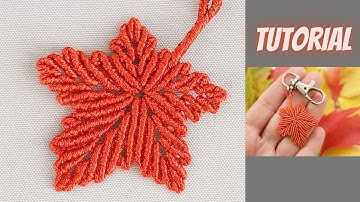 MACRAME LEAF DIY | Beautiful Maple Leaf Pattern for Fall Charm Projects