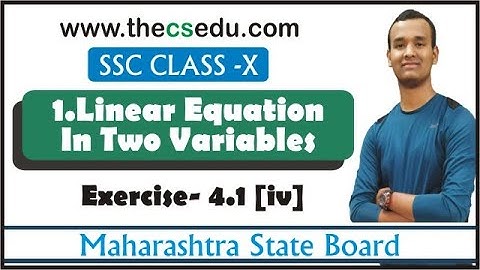 1.Linear Equation in Two Variables  Practice Set - 1.4 [(iv)] II CLASS X II