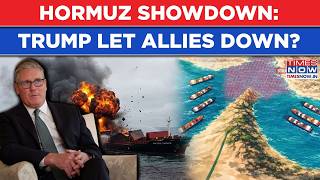 Iran War: Hormuz Showdown Begins, Trump Let Allies Down By Stepping Back? 40+ Countries Unite To...