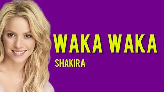 Waka Waka - Shakira (original lyrics)