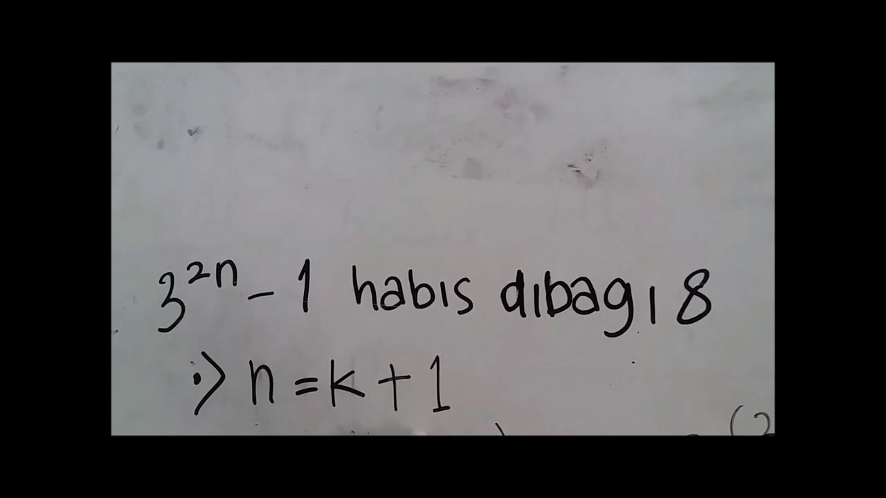 Contoh Soal Induksi Matematika Youtube