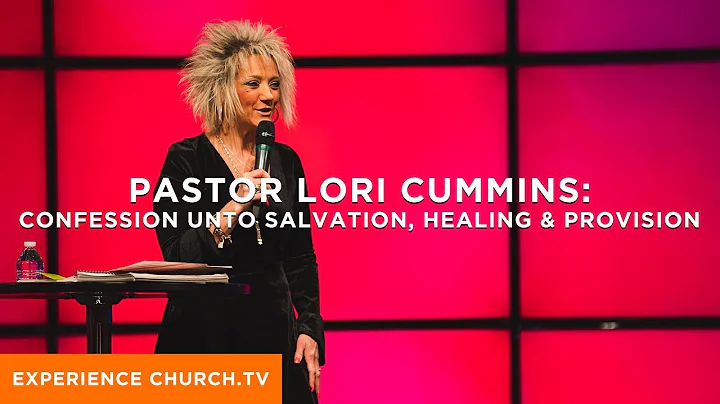 Confession Unto Salvation, Healing, & Provision | ...