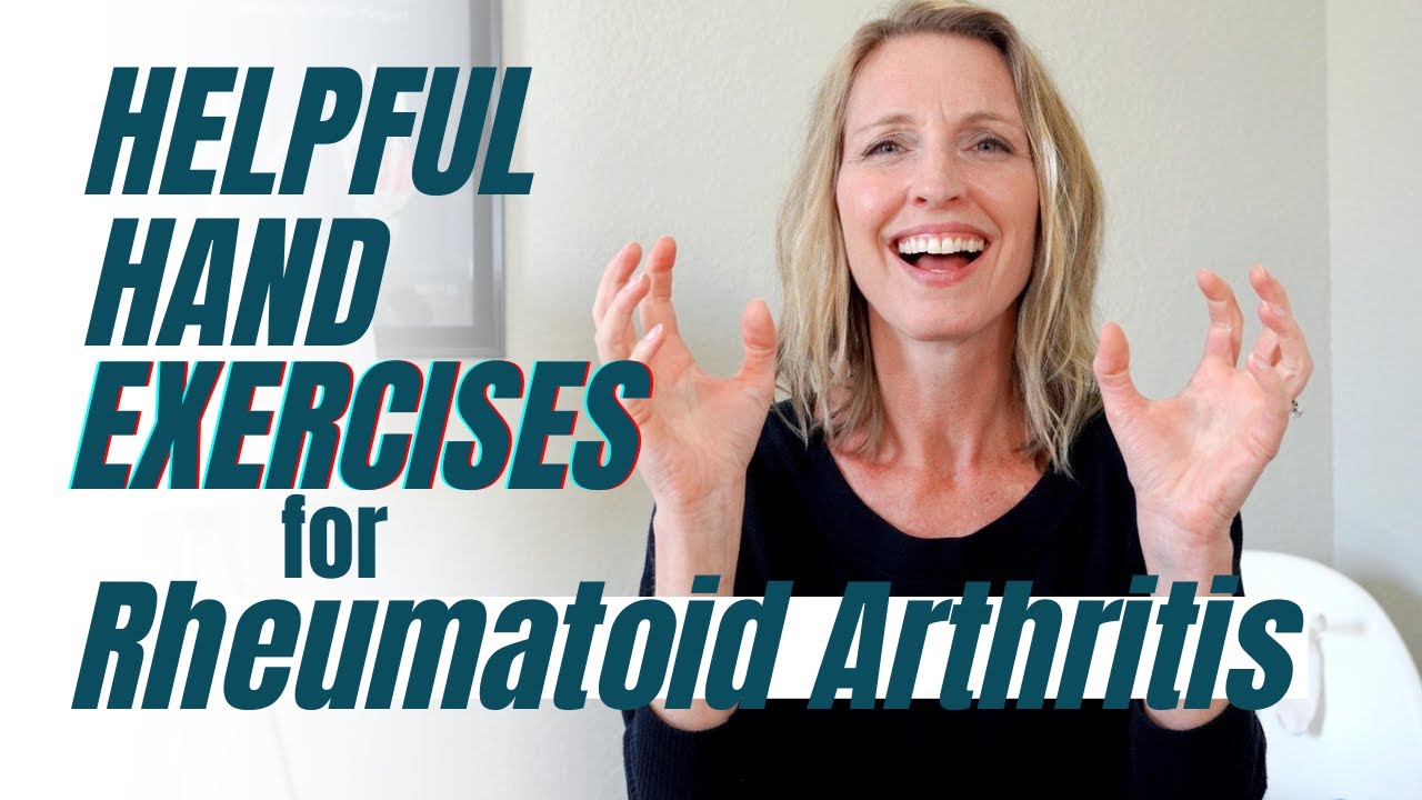 7 Helpful Hand Exercises for Rheumatoid Arthritis: A Beginner Hand Workout  - YouTube