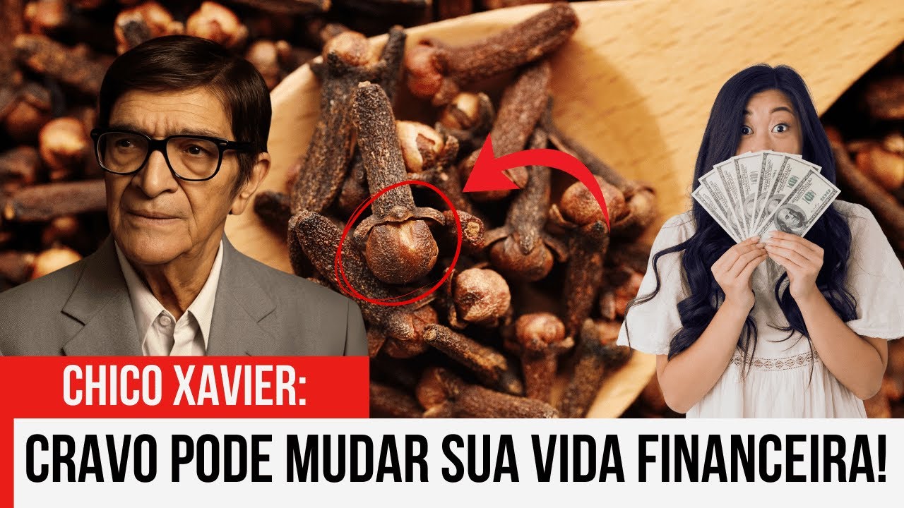 CHICO XAVIER REVELOU O SEGREDO DO CRAVO DA ÍNDIA PARA ATRAIR DINHEIRO E PROTEÇÃO!