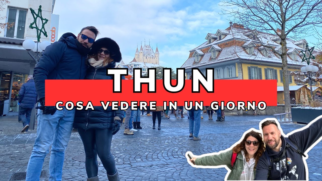 THUN in un giorno: il castello e il lago di Thun in inverno- Svizzera Swiss