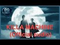 Killa Machine - Robotboys - (Official audio)