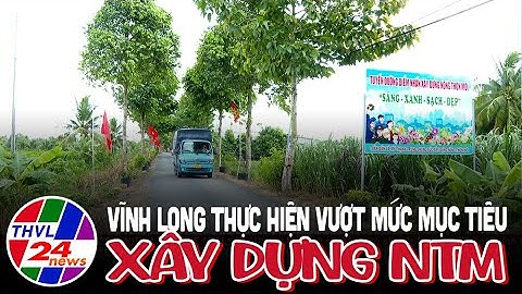 Vĩnh Long thực hiện vượt mức mục tiêu xây dựng nông thôn mới