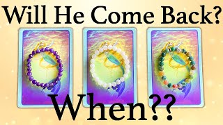 💕WILL HE/SHE COME BACK TO ME? AND WHEN? ~ 🔮PICK A CARD🔮 (Timeless) Wealth