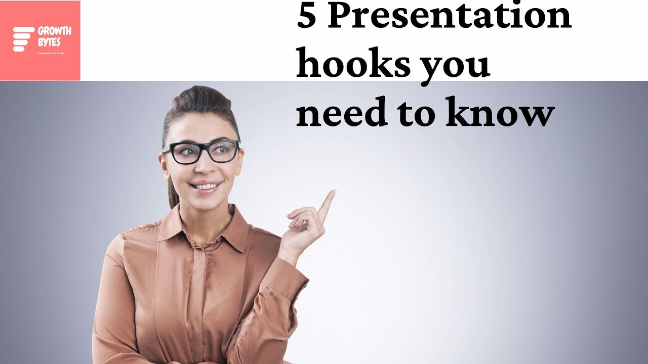 types of presentation hooks