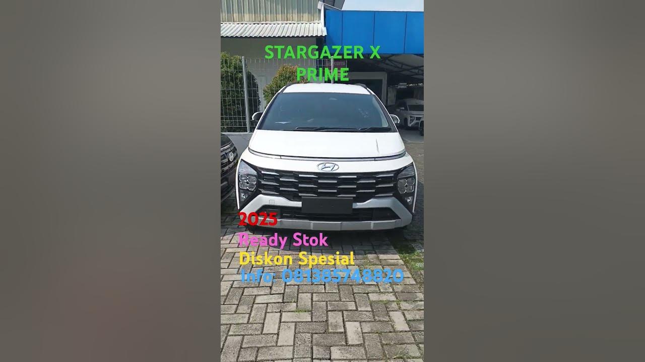 Stargazer X Prime 2025 Promo Diskon Spesial!!! info: 081385748820 #stargazer #hyundaistargazerx