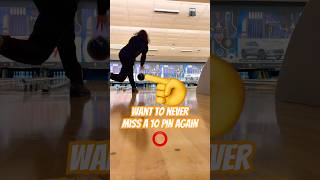 How To Never Miss A 10 Pin