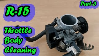 R15 missing problem solved || Throttle body