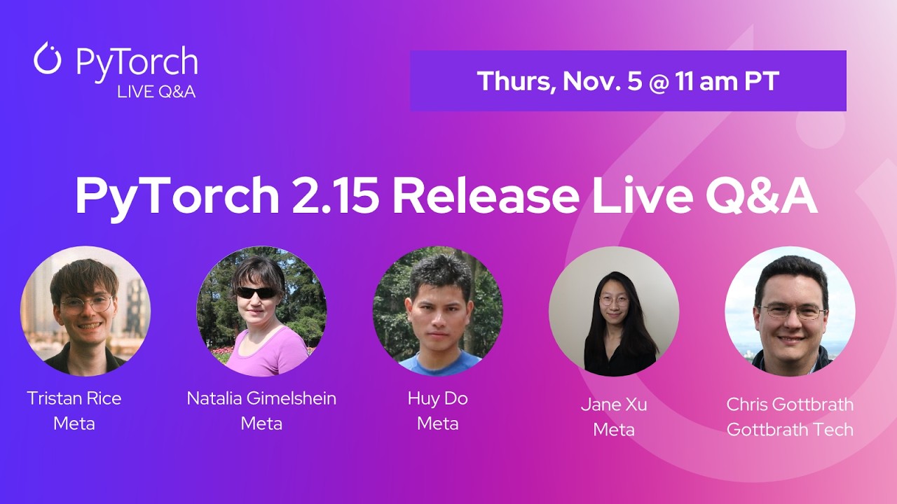 PyTorch 2.15 Release Live Q&A - YouTube