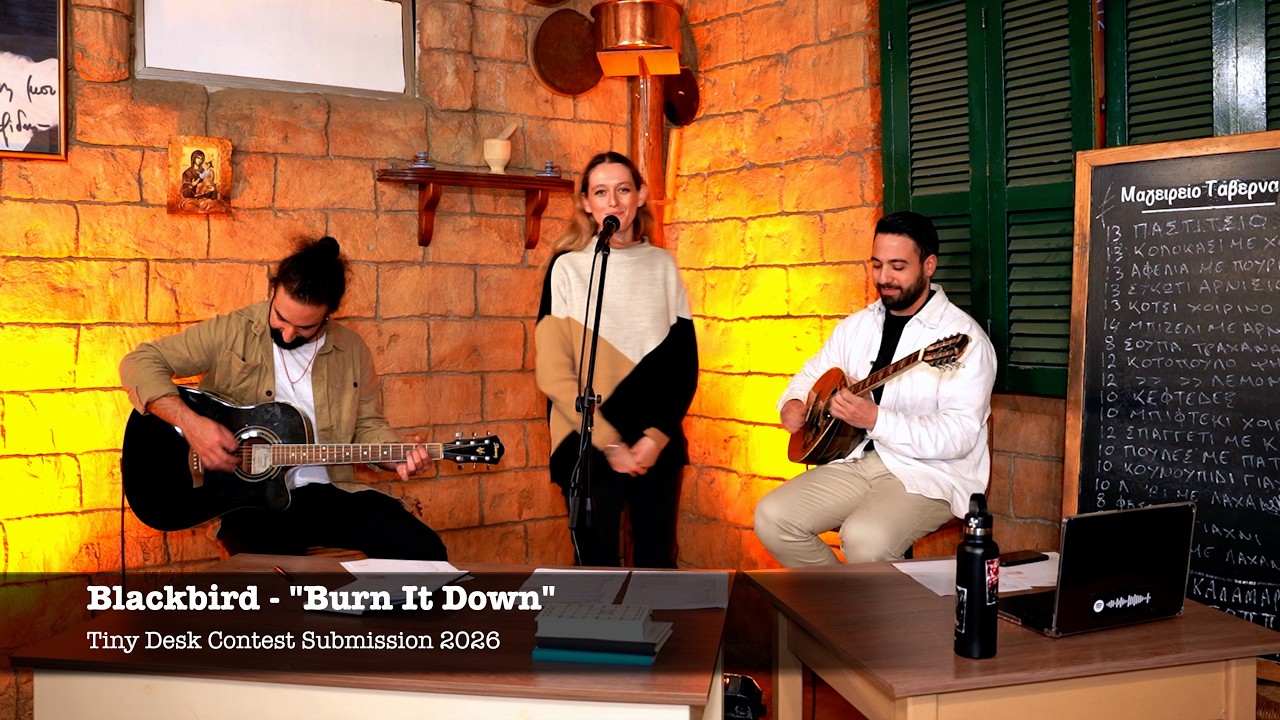 Blackbird - "Burn This Down"Tiny Desk Contest Submission 2026
