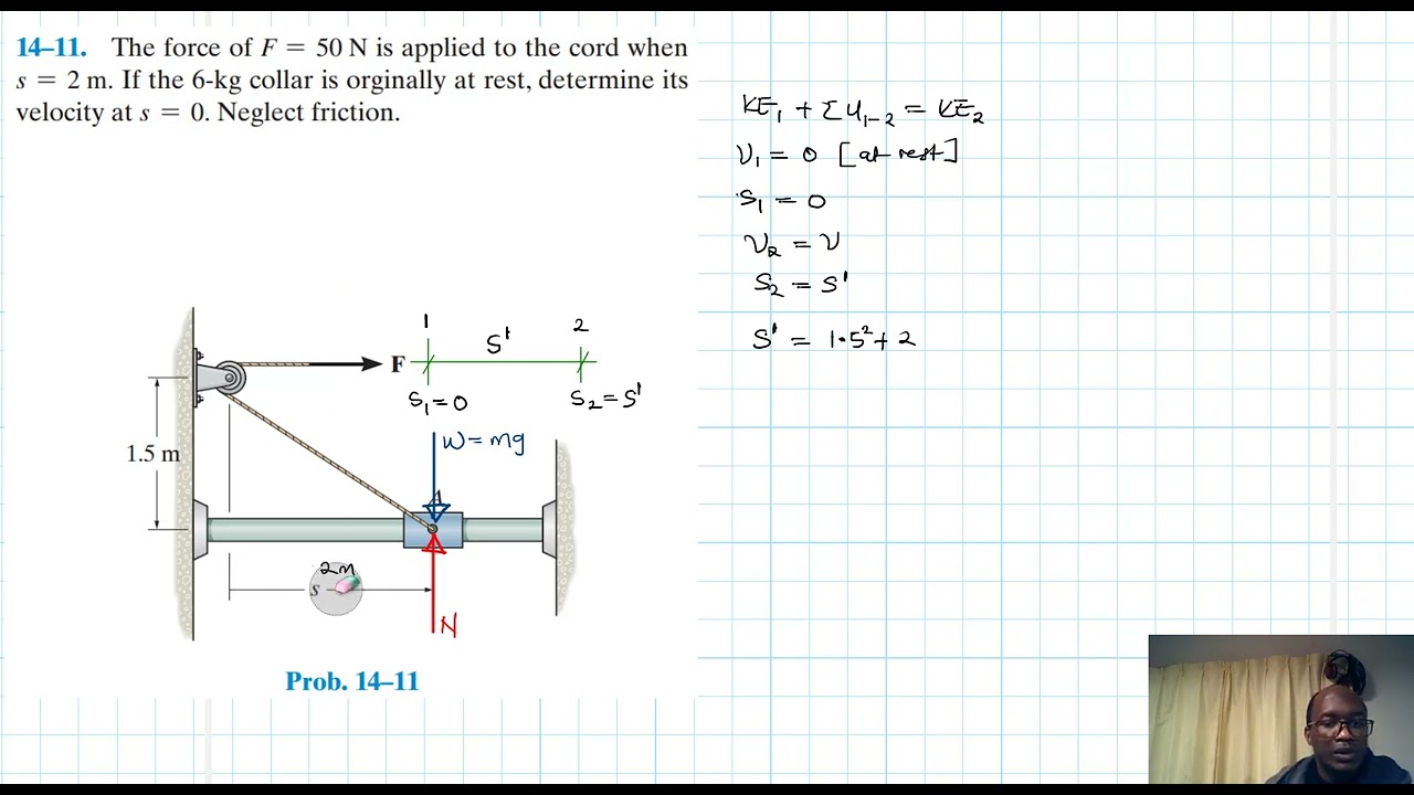 14–11 Kinetics of a Particle: Work and Energy (Chapter 14: Hibbeler Dynamics) Benam Academy